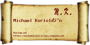 Michael Koriolán névjegykártya